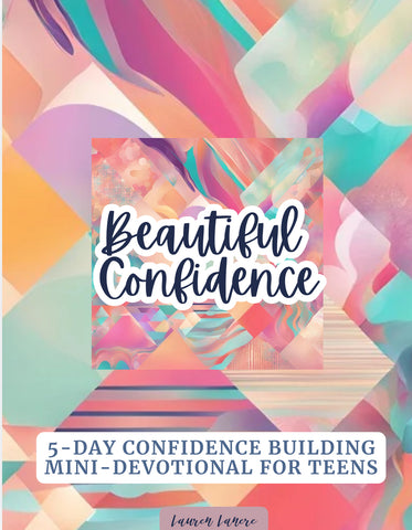 Beautiful Confidence-Digital 5-Day Teen Devotional